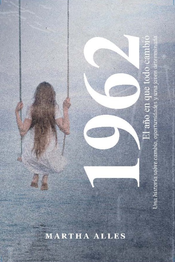 1962, el año en que todo cambió